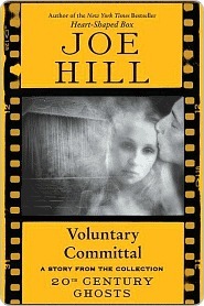 Voluntary Committal by Joe Hill