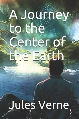 A Journey to the Center of the Earth by Jules Verne