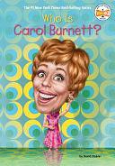 Who Is Carol Burnett? by David Stabler, Who HQ