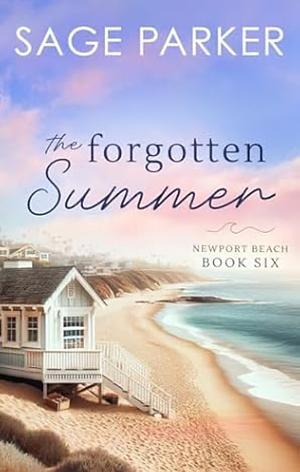 The Forgotten Summer by Sage Parker