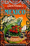The People's Guide to Mexico: Wherever You Go-- There You Are!! by Lorena Havens, Carl Franz