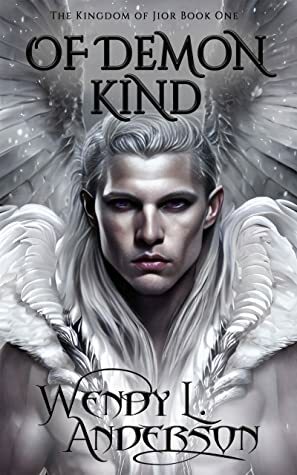 Of Demon Kind by Wendy L. Anderson