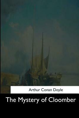 The Mystery of Cloomber by Arthur Conan Doyle