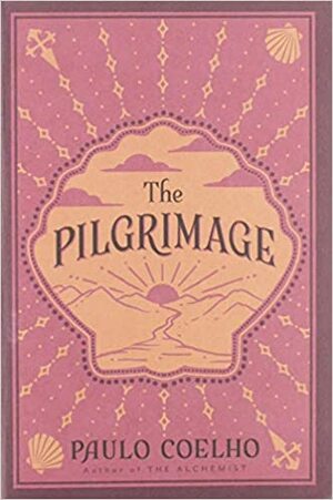 The Pilgrimage - Ziarah by Paulo Coelho