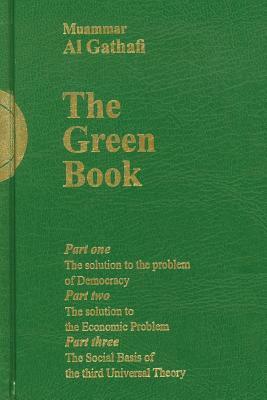 Gaddafi's The Green Book by Muammar Al-Gaddafi