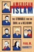 American Islam: The Struggle for the Soul of a Religion by Paul M. Barrett