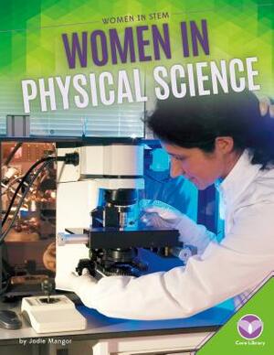 Women in Physical Science by Jodie Mangor