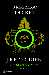 O Regresso do Rei by J.R.R. Tolkien