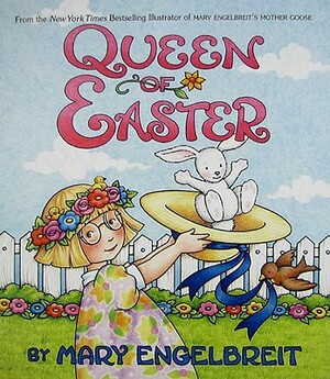 Queen of Easter by Mary Engelbreit