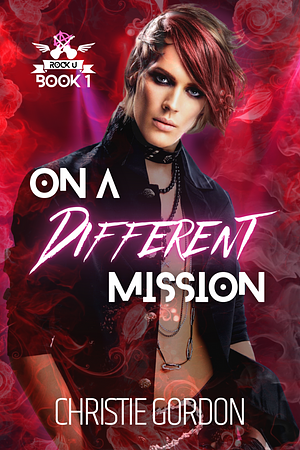 On a Different Mission by Christie Gordon