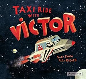 Taxi Ride with Victor by Sara Trofa, Elsa Klever