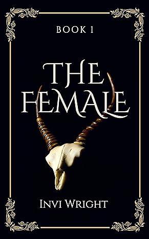 The Female by Invi Wright