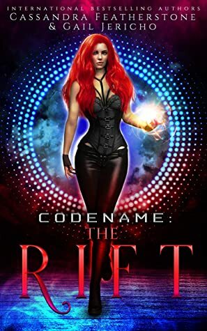Codename: The Rift Special Edition by Cassandra Featherstone, Gail Jericho