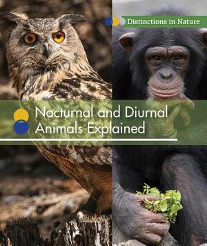 Nocturnal and Diurnal Animals Explained by Alicia Klepeis