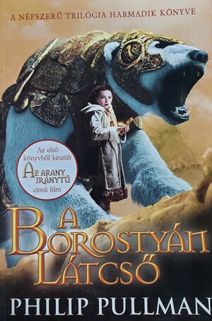 A borostyán látcső by Philip Pullman