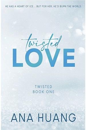 Twisted Love by Ana Huang