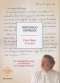 Caro Papa, ti scrivo by Piergiorgio Odifreddi