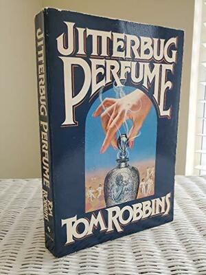 Jitterbug Perfume by Tom Robbins