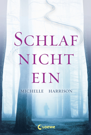 Schlaf nicht ein by Michelle Harrison, Petra Koob-Pawis