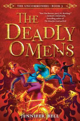 The Deadly Omens by Jennifer Bell