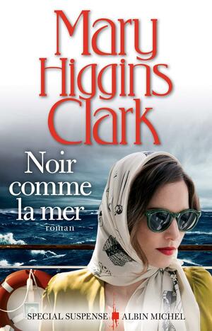 Noir comme la mer: roman by Mary Higgins Clark