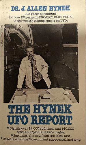 The Hynek UFO Report by Joseph Allen Hynek