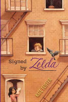 Signed by Zelda by Kate Feiffer