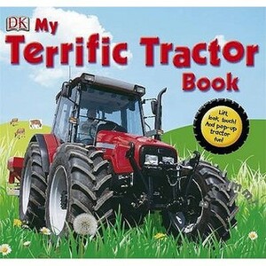 My Terrific Tractor Book by Dawn Sirett