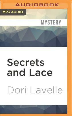 Secrets and Lace by Dori Lavelle