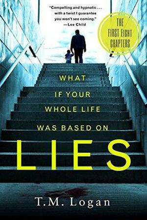 Lies: The First Eight Chapters by T.M. Logan