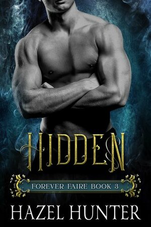 Hidden by Hazel Hunter