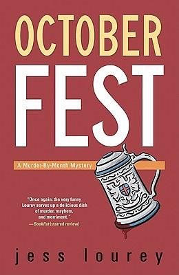 October Fest by Jess Lourey, Jess Lourey, J.H. Lourey