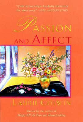 Passion and Affect by Laurie Colwin