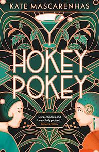 Hokey Pokey by Kate Mascarenhas