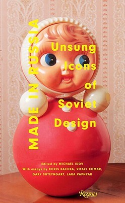 Made in Russia: Unsung Icons of Soviet Design by 