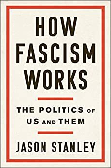 Kako funkcionira fašizam by Jason Stanley