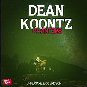 Phantoms by Dean Koontz