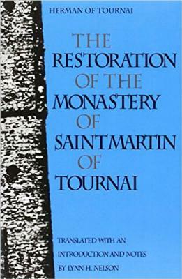 The Restoration of the Monastery of St. Martin of Tournai by Herman