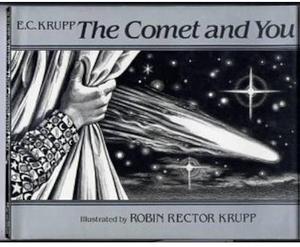 The Comet and You by Edwin C. Krupp