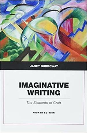 Imaginative Writing: The Elements of Craft by Janet Burroway