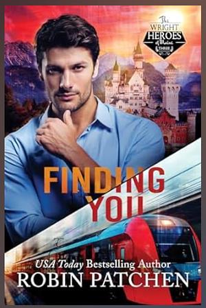 Finding You by Robin Patchen, Robin Patchen