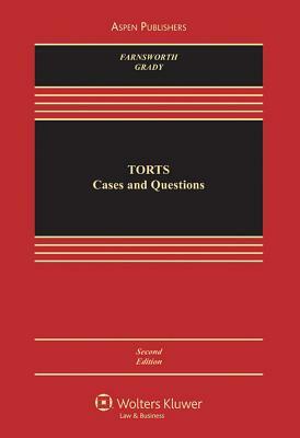 Torts: Cases and Questions by Ward Farnsworth