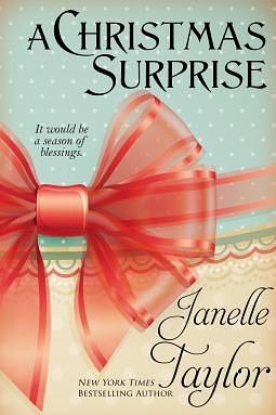 A Christmas Surprise by Janelle Taylor, Janelle Taylor