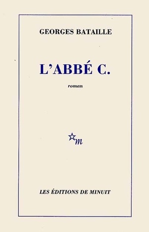 L'Abbé C by Georges Bataille