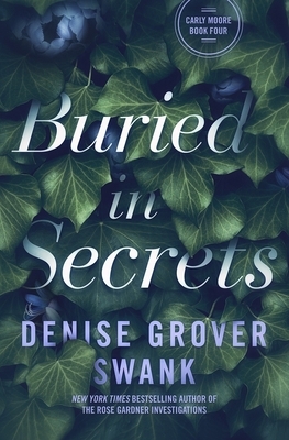 Buried in Secrets by Denise Grover Swank