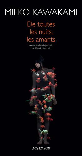 De toutes les nuits, les amants by Mieko Kawakami