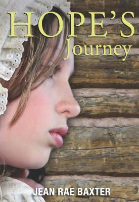 Hope's Journey by Jean Rae Baxter
