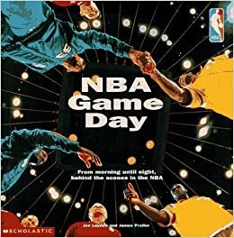 Nba Game Day by Joe Layden, James Preller