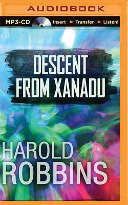 Descent from Xanadu by Harold Robbins