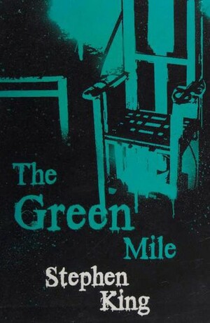 The Green Mile by Stephen King